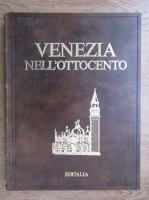 G. A. Cibotto - Venezia nell'ottocento