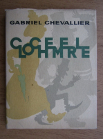 Anticariat: Gabriel Chevallier - Clochemerle