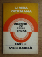 Gertrude Palenciuc - Limba germana, culegere de texte tehnice, profilul mecanica