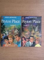 Grace Metalious - Peyton Place (2 volume)