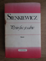 H. Sienkiewicz - Prin foc si sabie