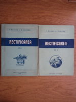 I. Melega, E. Ulmanu - Rectificarea (2 volume)