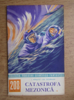 I. Minzatu - Catastrofa mezonica (volumul 1), nr. 208