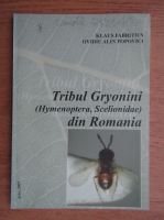 Klaus Fabritius - Tribul Gryonini (Hymenoptera, Scelionidae) din Romania
