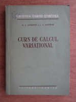 M. A. Lavrentiev - Curs de calcul variational (1955)
