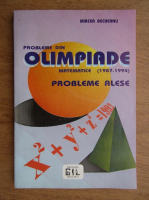 Mircea Becheanu - Probleme din olimpiade matematice 1987-1994