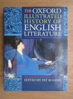 Pat Rogers - The Oxford illustrated history of english literature