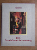 Raymond Reuter - Jean Grand Duc de Luxembourg