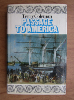 Terry Coleman - Passage to America