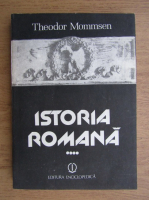 Anticariat: Theodor Mommsen - Istoria romana (volumul 4)