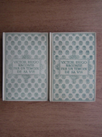 Victor Hugo - Raconte par un temoin de sa vie (2 volume, 1933)
