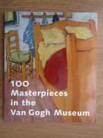 100 masterpieces in the Van Gogh Museum 