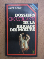 Andre Burnat - Dossiers croustillants