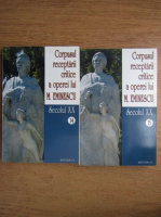 Corpusul receptarii critice a operei lui M. Eminescu (volumele 14-15, Secolul XX)