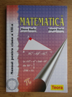 Anticariat: Dana Radu - Matematica, manual pentru clasa a VII-a, 2009