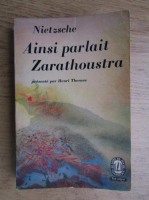 Friedrich Nietzsche - Ainsi parlait Zarathoustra