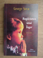 George Sovu - Rugaciunea unui inger