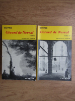 Gerard de Nerval - Oeuvres (2 volume)