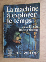 H. G. Wells - La machine a explorer le temps
