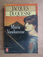 Jacques Duquesne - Maria Vandamme