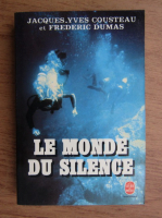 Anticariat: Jacques Yves Cousteau - Le monde du silence