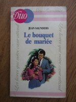 Jean Saunders - Le bouquet de mariee