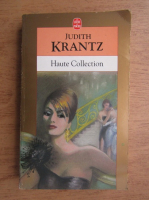 Judith Krantz - Haute Collection