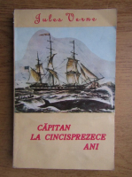 Jules Verne - Capitan la cincisprezece ani