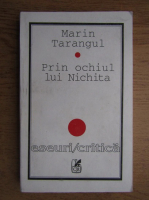 Marin Tarangul - Prin ochiul lui Nichita