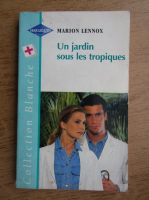 Marion Lennox - Un jardon sous les tropiques