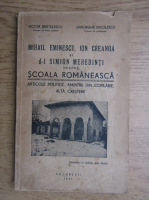 Mihai Eminescu, Ion Creanga, Simion Mehedinti - Scoala romaneasca (1941)
