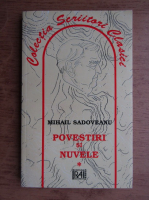 Anticariat: Mihail Sadoveanu - Povestiri si nuvele (volumul 1)