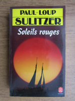 Paul Loup Sulitzer - Soleils rouges