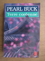 Pearl Buck - Terre coreenne