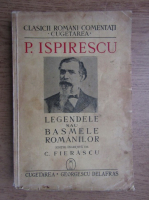 Petre Ispirescu - Legendele sau basmele romanilor (1940)