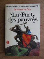 Pierre Barret - La part des pauvres