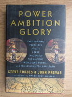 Steve Forbes - Power. Ambition. Glory