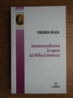 Virginia Blaga - Intratextualitatea in opera lui Mihai Eminescu
