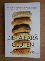William Davis - Dieta fara gluten