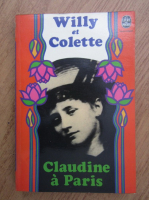 Willy et Colette - Claudine a Paris