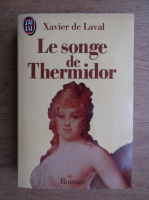 Xavier de Laval - Le songe de Thermidor