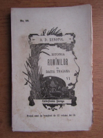 A. D. Xenopol - Istoria romanilor din Dacia Traiana (volumul 6, 1896)