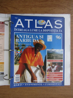 Atlas Intreaga lumea la dispozitia ta. Antigua si Barbuda, nr. 96