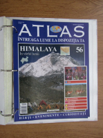 Atlas Intreaga lumea la dispozitia ta. Himalaya, nr. 56