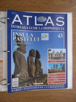 Atlas Intreaga lumea la dispozitia ta. Insula Pastelui, nr. 43