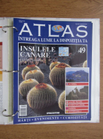 Anticariat: Atlas Intreaga lumea la dispozitia ta. Insulele Canare, nr. 49