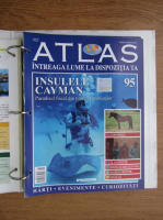 Atlas Intreaga lumea la dispozitia ta. Insulele Cayman, nr. 95