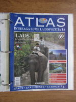 Atlas Intreaga lumea la dispozitia ta. Laos, nr. 69
