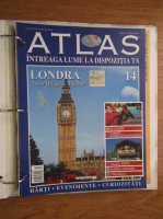 Atlas Intreaga lumea la dispozitia ta. Londra, nr. 14