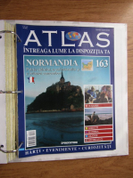 Atlas Intreaga lumea la dispozitia ta. Normandia, nr. 163